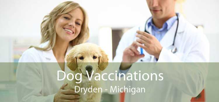 Dog Vaccinations Dryden - Michigan
