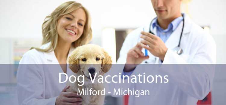 Dog Vaccinations Milford - Michigan