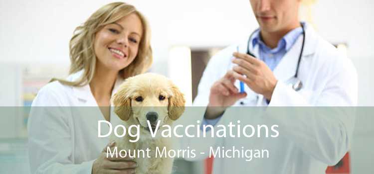 Dog Vaccinations Mount Morris - Michigan