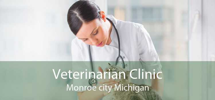 Veterinarian Clinic Monroe city Michigan